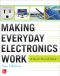 [Making Everyday Electronics Work A Do 01] • Making Everyday Electronics Work · A Do-It-Yourself Guide